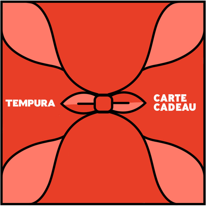 La carte cadeau Tempura